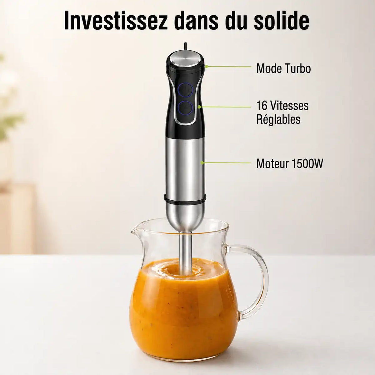 Hachoir plongeant 1500W mode turbo 16 vitesses mixant une soupe – « Investissez dans du solide »