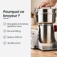 Pourquoi choisir ce broyeur : des grains à la farine, quand tu veux, bol inox 800 g, moteur 3000 W, 36 000 tr/min