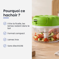 Pourquoi choisir ce hachoir : il tire la ficelle, les lames restent dans le bol, format compact, lames inox, sans électricité