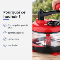 Pourquoi choisir ce hachoir : pas de prise, pas de bruit, bol transparent, lames inox, manivelle