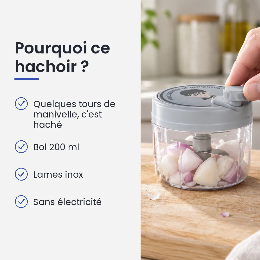 Pourquoi choisir ce hachoir : quelques tours de manivelle, c'est haché, bol 200 ml, lames inox, sans électricité