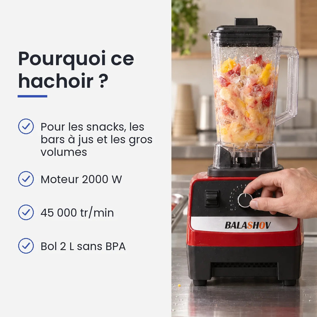 Pourquoi choisir ce hachoir : pour les snacks, les bars à jus et les gros volumes, moteur 2000 W, 45 000 tr/min