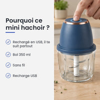 Pourquoi choisir ce mini hachoir : rechargé en USB, il te suit partout, bol 350 ml, sans fil, recharge USB