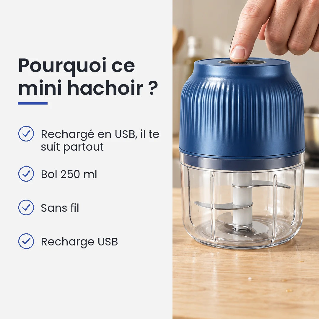 Pourquoi choisir ce mini hachoir : rechargé en USB, il te suit partout, bol 250 ml, sans fil, recharge USB